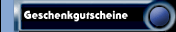 Geschenkgutscheine