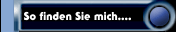 So finden Sie mich....
